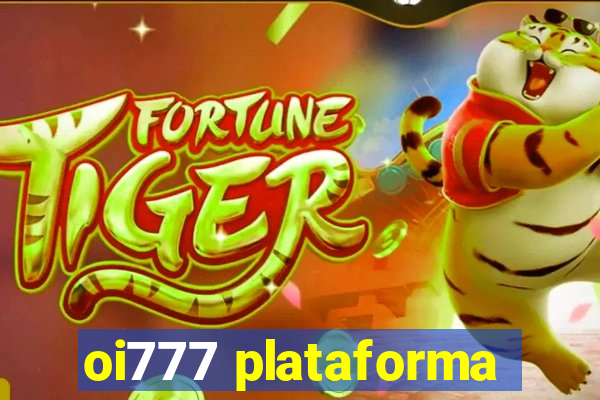 oi777 plataforma